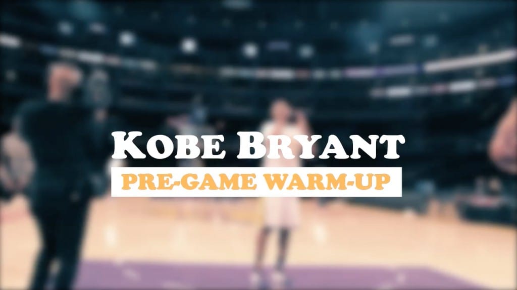 Lakers Video: Kobe Bryant’s Pre-game Routine