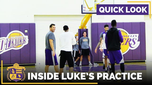 Lakers Video: Quick Look Inside Luke Walton’s Practices